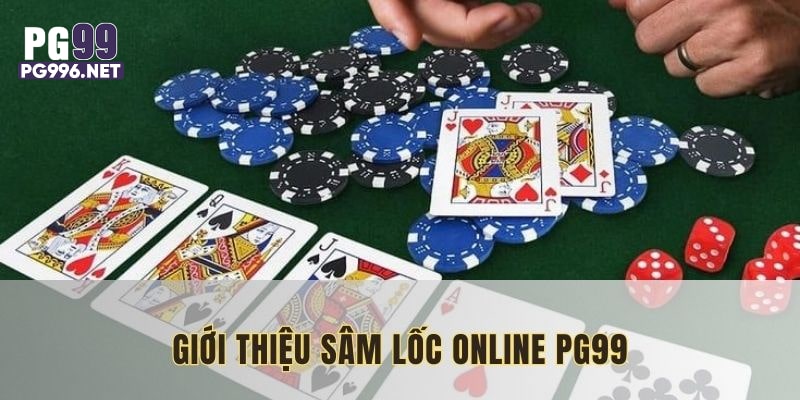 Sâm Lốc online sân chơi đẳng cấp